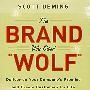 造谣惑众的品牌：传递公司的承诺与创造终身客户 The Brand Who Cried Wolf: