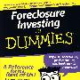 赎物投资傻瓜书 Foreclosure Investing For Dummies