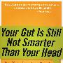 智慧营销指南 Your Gut is Still Not Smarter Than Your Head :