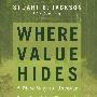 隐藏的价值：发掘利润增长新途径  Where Value Hides: A New Way to