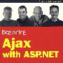 ASP.NET 与 Ajax 开发基础教程 Beginning Ajax with ASP.NET