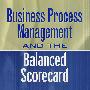 经营过程管理与平衡计分卡：战略驱动过程应用 Business Process Management