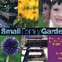 小型家庭花园：创造时尚空间进阶指南 Small Family Gardens