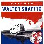 2004总统竞争内幕 WALTER SHAPIRO
