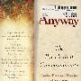 好人难做 ANYWAY THE PARADOXICAL COMMANDMENTS