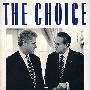 (选择克林顿：1996.11.5)The Choice: November 5, 1996