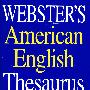 (韦氏美语同义、反义词典) Webster's American English Thesaurus