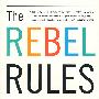 (标新立异去创业)The Rebel Rules: Daring to be yourself in Business