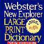 (韦氏新探索者词典（大字体）)Webster's New Explorer Large Print Dictionary