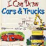 我会画汽车I CAN DRAW CARS & TRUCKS