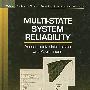 多状态系统可靠性：评估优化与应用MULTI-STATE SYSTEM RELIABILITY