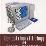 计算生物学及基因信息学COMPUTATIONAL BIOLOGY AND GENOME INFORMATICS