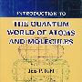 原子及分子的量子世界导论：解题手册INTRODUCTION TO THE QUANTUM WORLD OF ATOMS & MOLECULES: WITH FREE SOLUTIONS MANUAL