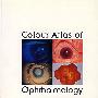 眼科学彩色图谱COLOUR ATLAS OF OPHTHALMOLOGY (4TH EDITION)