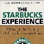 (星巴克的5条成功经验) THE STARBUCKS EXPERIENCE: 5 PRINCIP