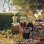 妙用食用油与香醋/Flavored Oils & Vinegars