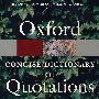 牛津简明语录字典修订版 Oxford Concise Dict Of Quotations Rev Ed