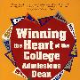 大学入学申请指南 Winning the Heart of the College Admissions Dean