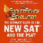 The Rocket Review Revolution：The Uitimate Guide to the New SAT and the PSAT 2005-2006Edition