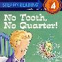 沃尔特丢牙记 No Tooth, No Quarter!