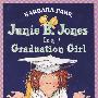 (毕业生女孩琼斯)Junie B. Jones Is a Graduation Girl