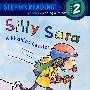 愚蠢的萨拉'Silly Sara: A Phonics Reader