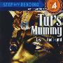 (塔特的母亲)Tut's Mummy