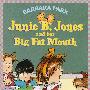 大嘴琼斯 Junie B. Jones and Her Big Fat Mouth