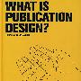 什么是出版物设计WHAT IS PUBLICATION DESIGN?