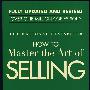 如何掌握销售技巧How to Master the Art of Selling (Revised)