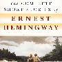 海明威短篇小说集The Complete Short Stories Of Ernest Hemingway: