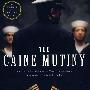 凯恩号哗变The Caine Mutiny: A Novel of World War II