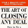 生意中成交的艺术Art of Closing Any Deal, The (Revised)