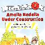 阿米莉亚·贝迪莉亚:建造中Amelia Bedelia Under Construction (Jul-07)