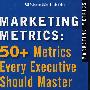 营销绩效 MARKETING METRICS