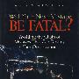 你的下一个错误是致命的吗？ Will Your Next Mistake Be Fatal?
