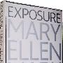 玛丽·艾伦·马克：暴光Mary Ellen Mark: Exposure