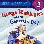 乔治 华盛顿和冠军狗George Washington and The General s Dog