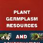 Plant Germplasm Resources and Conservation