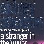 A Stranger in the Mirror 镜子中的陌生人