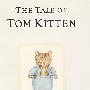 The Tale of Tom Kitten汤姆小猫的故事