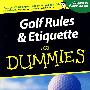 高尔夫规则和礼节 Golf Rules & Etiquette for Dummies