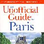 The Unofficial Guide to Paris 巴黎非官方指南
