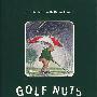 Golf Nuts: You’ve Got to Be Committed狂热高尔夫