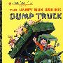 快乐的人和他的自卸卡车HAPPY MAN & HIS DUMP TRUCK