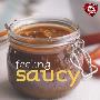 Feeling Saucy- Sensational home-made sauces to stir your senses 自制诱人酱料