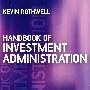 投资管理手册Handbook of investment administration
