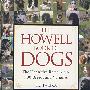 名犬大全The Howell Book of Dogs : The Definitive Reference to 300 Breeds and Varieties