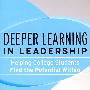 帮助大学生发现其潜能Deeper Learning in Leadership : Helping College Students Find the Potential Within