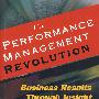绩效管理革命The Performance Management Revolution : Business Results Through Insight and Action